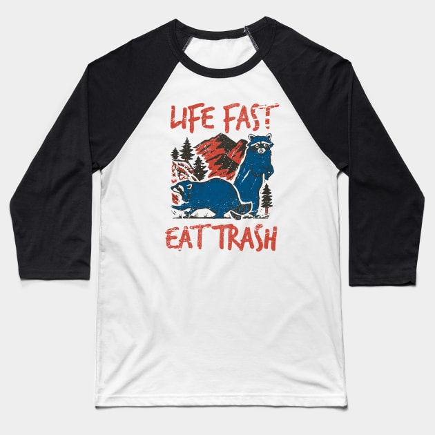 Raccoon Live Fast Eat Trash Vintage Baseball T-Shirt by Clawmarks